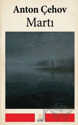 Martı – Anton Pavloviç Çehov – Güneş Kitabevleri Yayınları kitap kapağı
