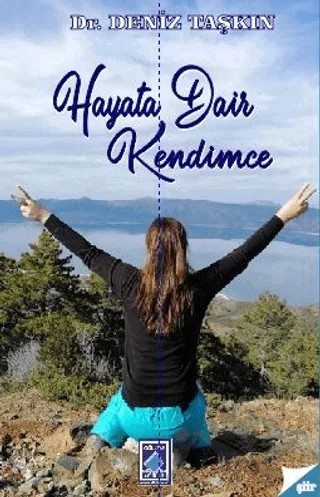 Hayata Dair Kendimce – Deniz Taşkın – Göl Yayıncılık kitap kapağı
