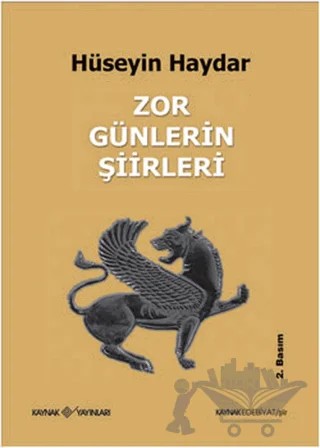Zor Günlerin Şiirleri – Hüseyin Haydar – Kaynak Yayınları kitap kapağı