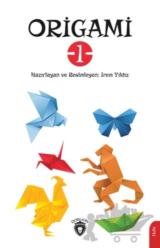 Origami -1- – İrem Yıldız – Dorlion Yayınları kitap kapağı