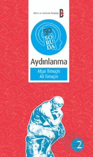 50 Soruda Aydınlanma – Afşar Timuçin, Ali Timuçin – Bilim ve Gelecek Kitaplığı kitap kapağı