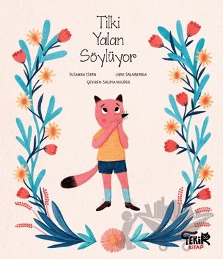 Tilki Yalan Söylüyor – Susanna Isern – Tekir Kitap kitap kapağı