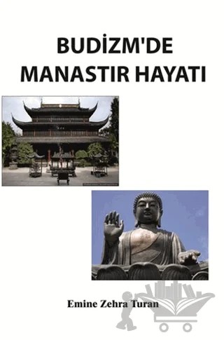 Budizm'de Manastır Hayatı – Emine Zehra Turan – Serüven Yayınevi kitap kapağı