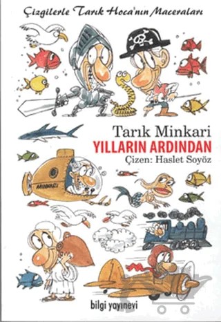 Yılların Ardından – Tarık Minkari – Bilgi Yayınevi kitap kapağı
