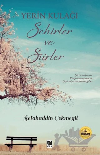 Yerin Kulağı Şehirler ve Şiirler – Selahaddin Çekmegil – Çıra Yayınları kitap kapağı
