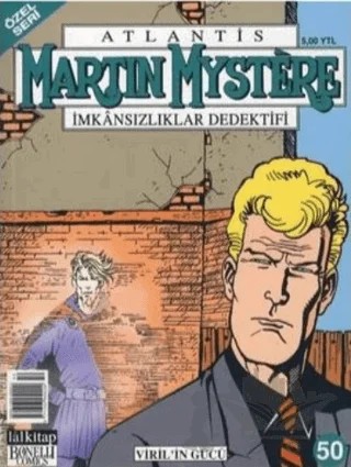 Atlantis (Özel Seri) Sayı: 50 Viril’in Gücü Martin Mystere İmkansızlıklar Dedektifi – Lal Kitap kitap kapağı