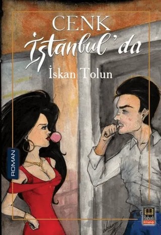 Cenk İstanbul'da – İskan Tolun – Babıali Kitaplığı kitap kapağı