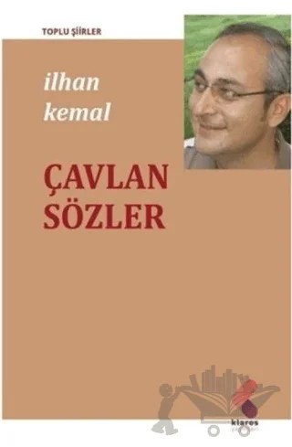 Çavlan Sözler – İlhan Kemal – Klaros Yayınları kitap kapağı