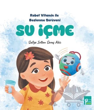Su İçme – Safiye Sultan Saraç Aktı – Payitaht Çocuk kitap kapağı