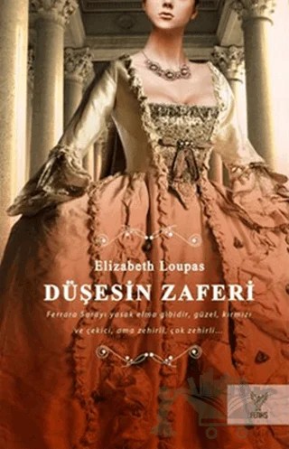 Düşesin Zaferi – Elizabeth Loupas – Feniks Yayınları kitap kapağı
