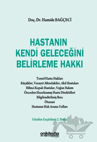 Hastanın Kendi Geleceğini Belirleme Hakkı – Hamide Bağçeci – On İki Levha Yayınları kitap kapağı