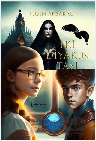 İki Diyarın Taşı – Ilgın Aksakal – İkinci Adam Yayınları kitap kapağı