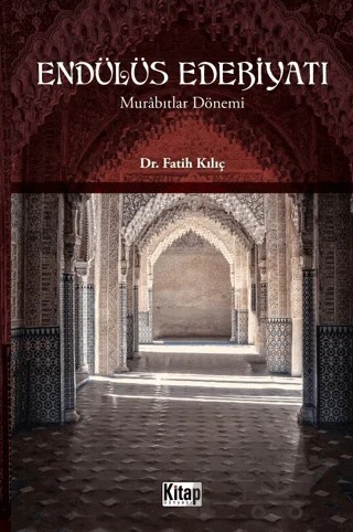 Endülüs Edebiyatı – Fatih Kılıç – Kitap Dünyası Yayınları kitap kapağı