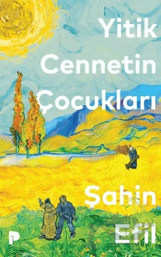 Yitik Cennetin Çocukları – Şahin Efil – Pınar Yayınları kitap kapağı
