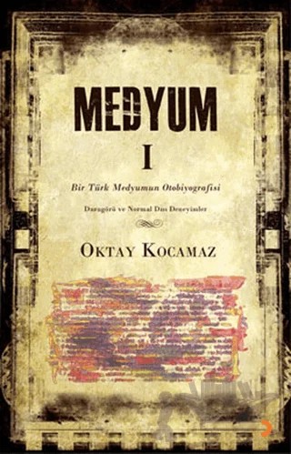 Medyum 1 – Oktay Kocamaz – Cinius Yayınları kitap kapağı