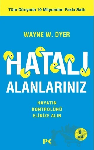 Hatalı Alanlarınız – Wayne W. Dyer – Profil Kitap kitap kapağı