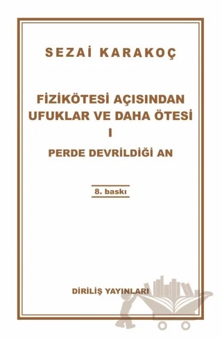 Fizikötesi Açısından Ufuklar ve Daha Ötesi 1 – Sezai Karakoç – Diriliş Yayınları kitap kapağı
