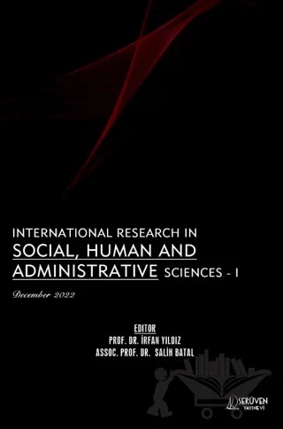 International Research in Social, Human and Administrative Sciences - 1 - December 2022 – İrfan Yıldız, Salih Batal – Serüven Yayınevi kitap kapağı
