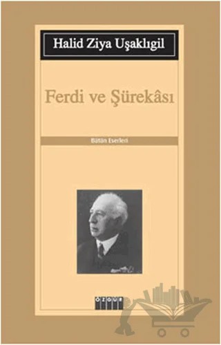 Ferdi ve Şürekası – Halit Ziya Uşaklıgil – Özgür Yayınları kitap kapağı