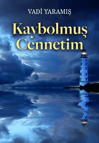 Kaybolmuş Cennetim – Vadi Yaramış – Tilki Kitap kitap kapağı