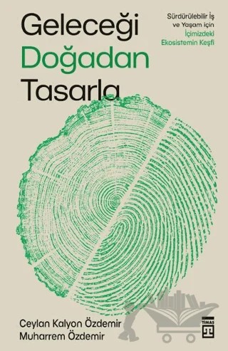 Geleceği Doğadan Tasarla – Timaş Yayınları kitap kapağı