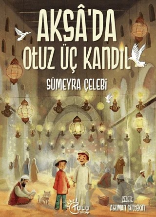 Aksa’da 33 Kandil – Sümeyra Çelebi – Tulu Kitap kitap kapağı