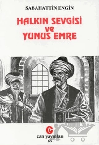 Halkın Sevgisi ve Yunus Emre – Sabahattin Engin – Can Yayınları (Ali Adil Atalay) kitap kapağı