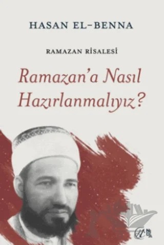 Ramazan’a Nasıl Hazırlanmalıyız? – Hasan El-Benna – Nida Yayıncılık kitap kapağı