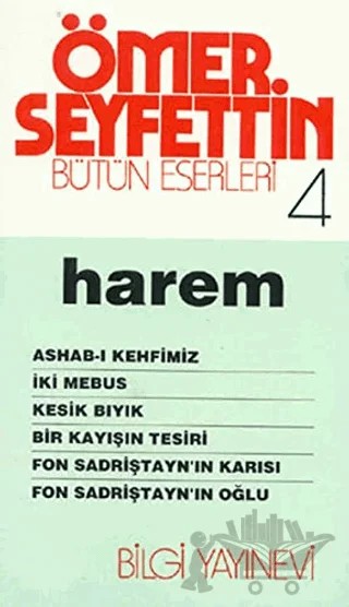 Ömer Seyfettin - Bütün Eserleri 4 – Ömer Seyfettin – Bilgi Yayınevi kitap kapağı