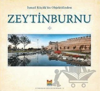 Zeytinburnu – Kolektif – Zeytinburnu Belediyesi Kültür Yayınları kitap kapağı