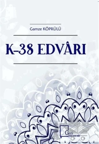 K-38 Edvarı – Gamze Köprülü – Gece Akademi kitap kapağı