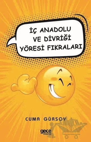 İç Anadolu ve Divriği Yöresi Fıkraları – Cuma Gürsoy – Gece Kitaplığı kitap kapağı