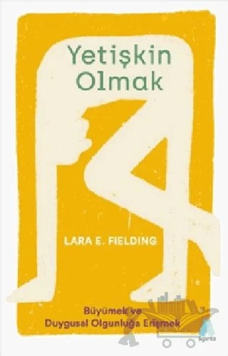 Yetişkin Olmak – Lara E. Fielding – Aganta Yayınları kitap kapağı