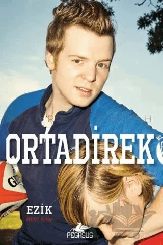 Ortadirek – Andrew Smith – Pegasus Çocuk Yayınları kitap kapağı
