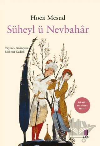 Süheyl ü Nevbahar – Hoca Mesud – Kapı Yayınları kitap kapağı