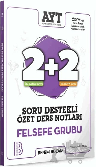 AYT Felsefe Grubu Soru Destekli Özet Ders Notları – Melis Teke – Benim Hocam Yayınları kitap kapağı