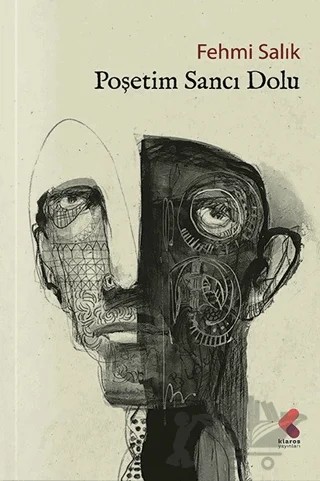 Poşetim Sancı Dolu – Fehmi Salık – Klaros Yayınları kitap kapağı