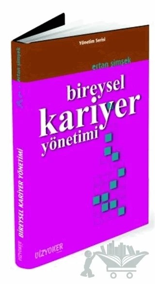 Bireysel Kariyer Yönetimi – Ertan Şimşek – Vizyoner Yayıncılık kitap kapağı