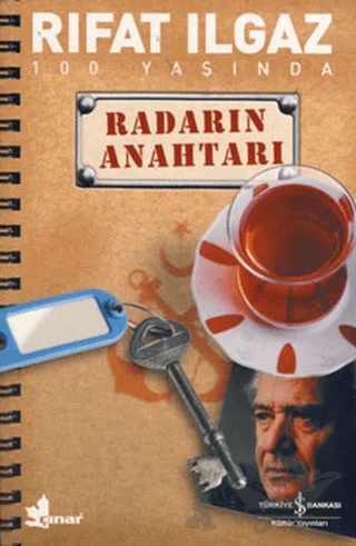 Radarın Anahtarı – Rıfat Ilgaz – İş Bankası Kültür Yayınları kitap kapağı