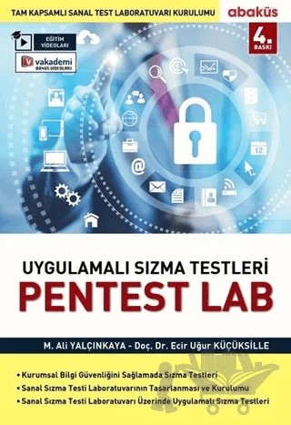 Uygulamalı Sızma Testleri Pentest Lab – Ecir Uğur Küçüksille, Mehmet Ali Yalçınkaya – Abaküs Kitap kitap kapağı