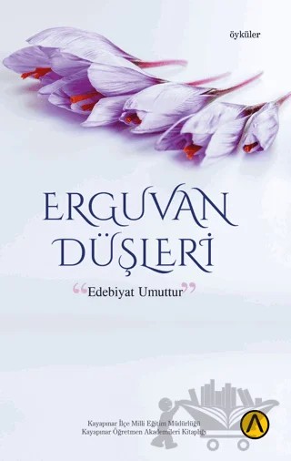 Erguvan Düşleri – Kolektif – Ares Yayınları kitap kapağı