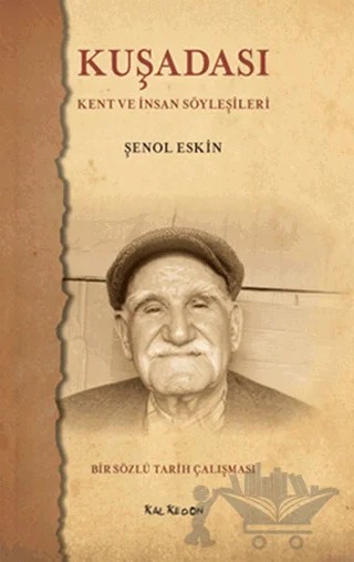 Kuşadası – Şenol Eskin – Kalkedon Yayıncılık kitap kapağı
