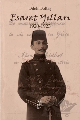 Esaret Yılları 1920-1923 – Dilek Doltaş – Sözcükler Yayınları kitap kapağı