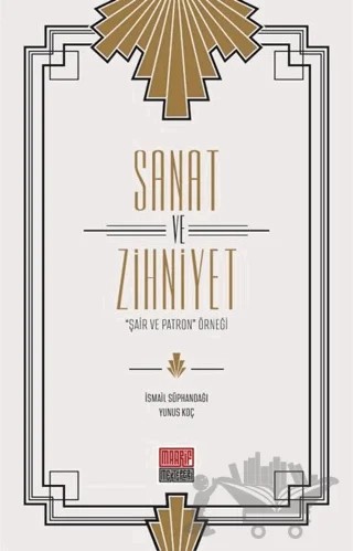 Sanat ve Zihniyet – İsmail Süphandağı, Yunus Koç – Maarif Mektepleri kitap kapağı