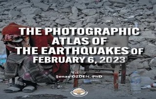 The Photographic Atlas of the Earthquakes of February 6, 2023 – Kolektif – Türk İdari Araştırmaları Vakfı kitap kapağı