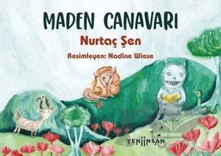 Maden Canavarı – Nurtaç Şen – Yeni İnsan Yayınevi kitap kapağı