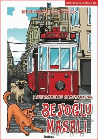 Beyoğlu Masalı – Muharrem Kaşıtoğlu – Özyürek Yayınları kitap kapağı