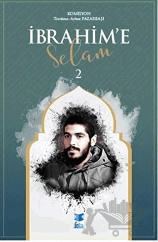 İbrahim'e Selam 2 – Kolektif – Feta Yayıncılık kitap kapağı