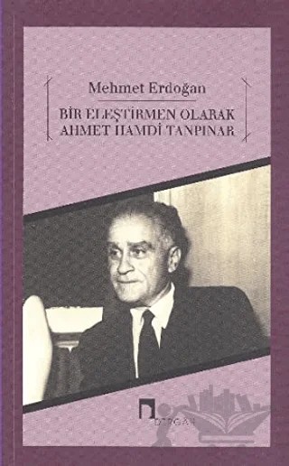 Bir Eleştirmen Olarak Ahmet Hamdi Tanpınar – Mehmet Erdoğan – Dergah Yayınları kitap kapağı