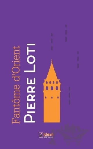 Fantome d'Orient – Pierre Loti – İdeal Kültür Yayıncılık kitap kapağı